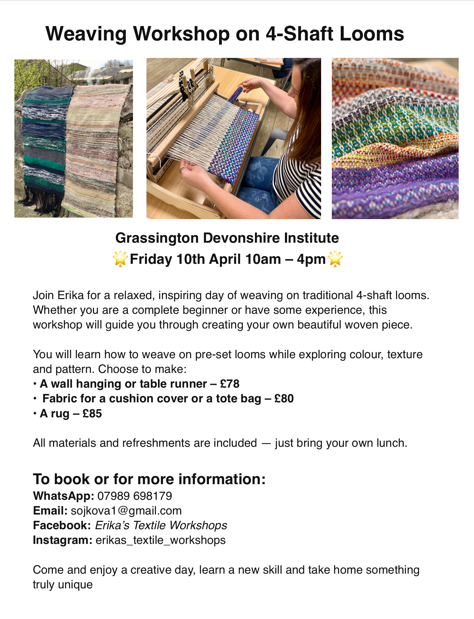 Weaving Workshop Weaving Workshop on 4 shaft looms